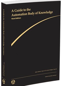 A Guide to the Automation Body of Knowledge, Third Edition