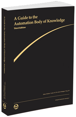 A Guide to the Automation Body of Knowledge, Third Edition