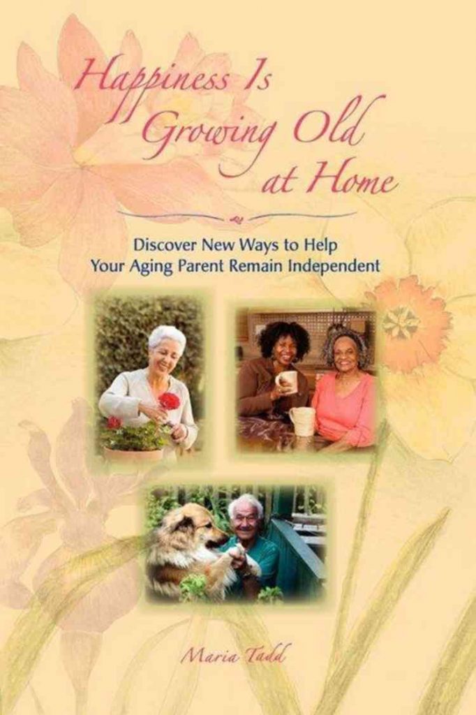 Happiness is Growing Old at Home