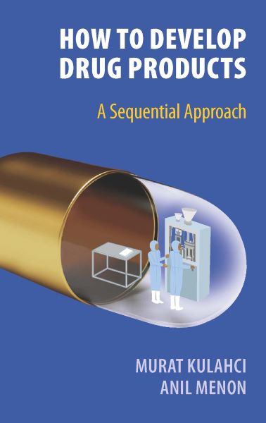 How to Develop Drug Products