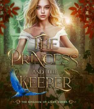 The Princess and the Keeper